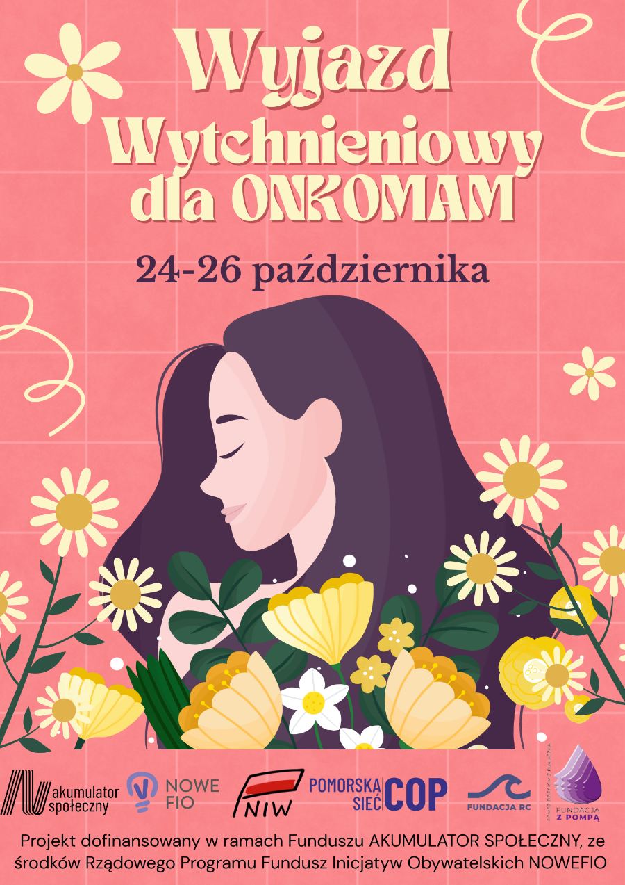 Wyjazd Wytchnieniowy dla ONKOMAM